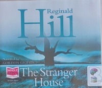The Stranger House written by Reginald Hill performed by Gordon Griffin on Audio CD (Unabridged)